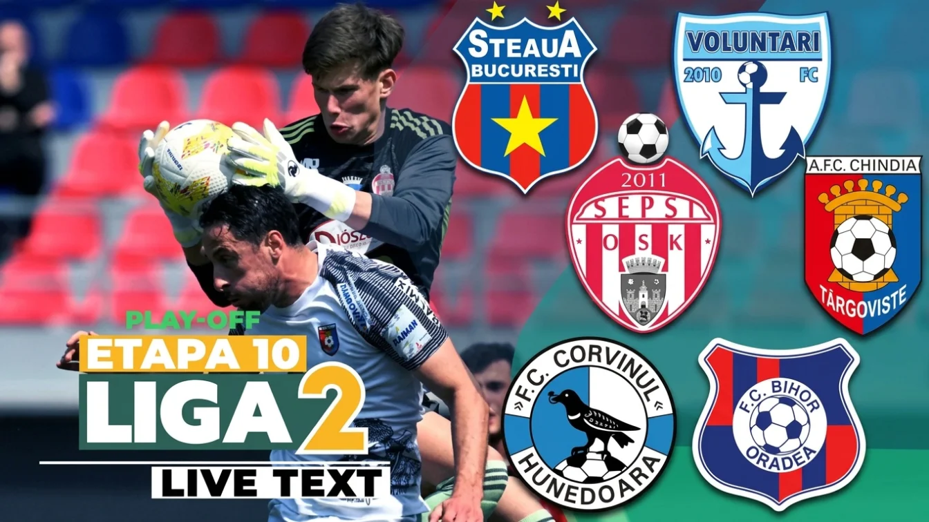 Ultima etapă din play-off-ul Ligii 2. Partidele de la Sfântu Gheorghe, București și Hunedoara încep la ora 11:00